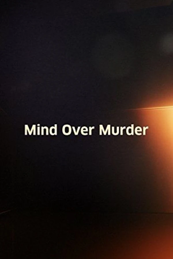 Mind Over Murder Juliste