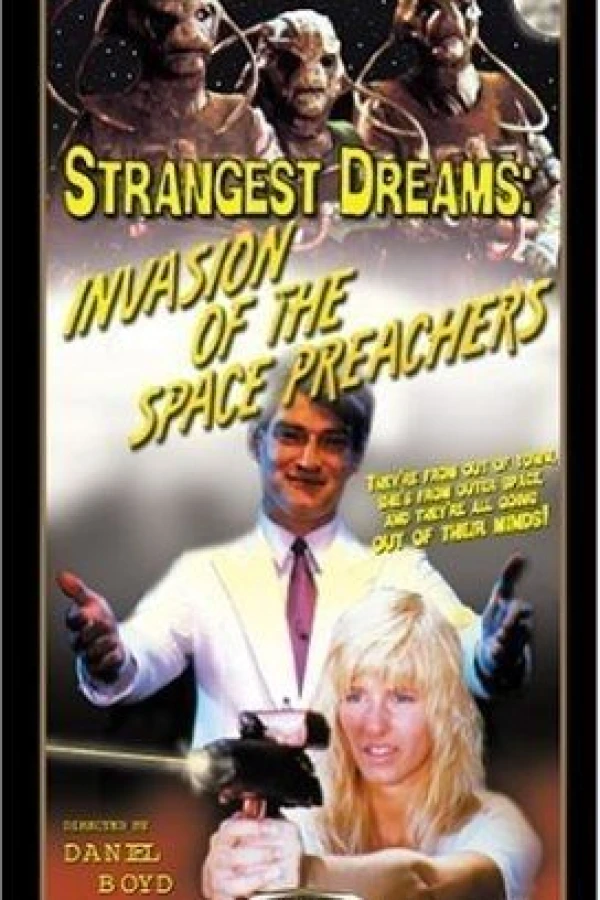 Strangest Dreams: Invasion of the Space Preachers Juliste