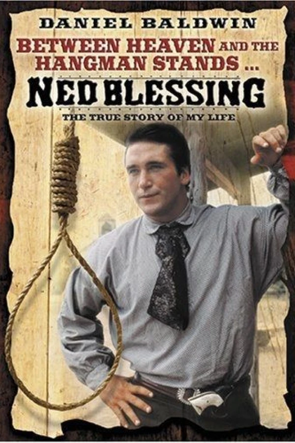 Ned Blessing: The True Story of My Life Juliste