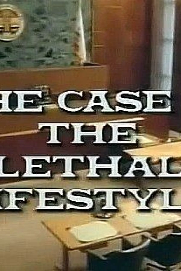 A Perry Mason Mystery: The Case of the Lethal Lifestyle Juliste