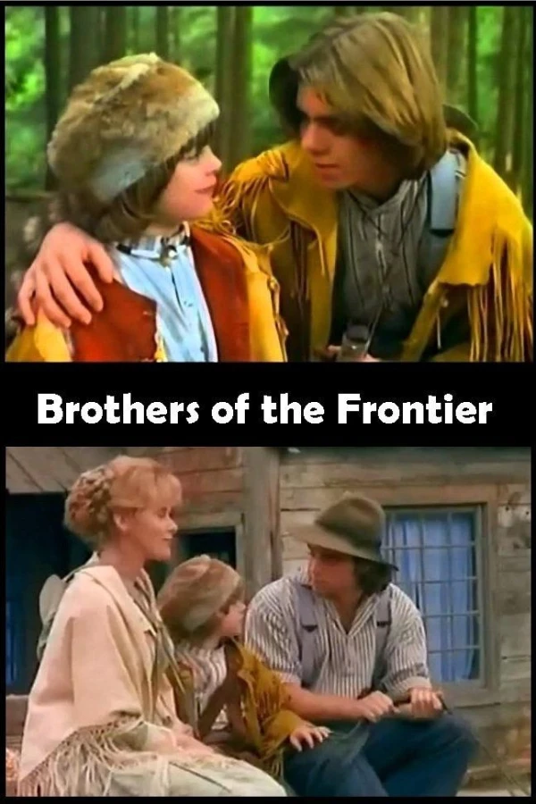 Brothers of the Frontier Juliste