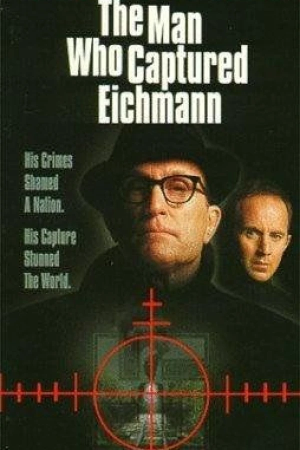 The Man Who Captured Eichmann Juliste