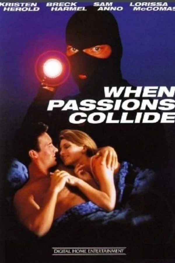 When Passions Collide Juliste