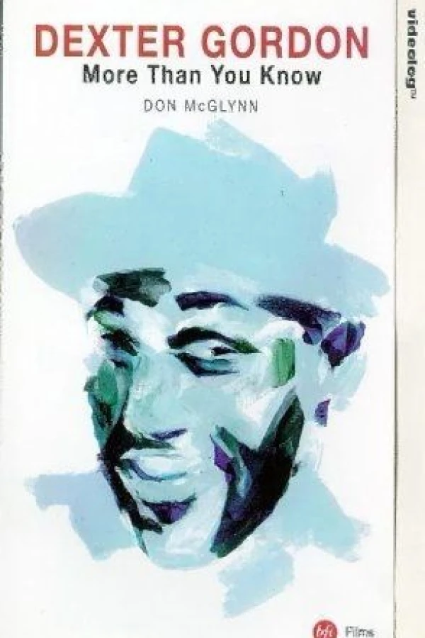 Dexter Gordon: More Than You Know Juliste