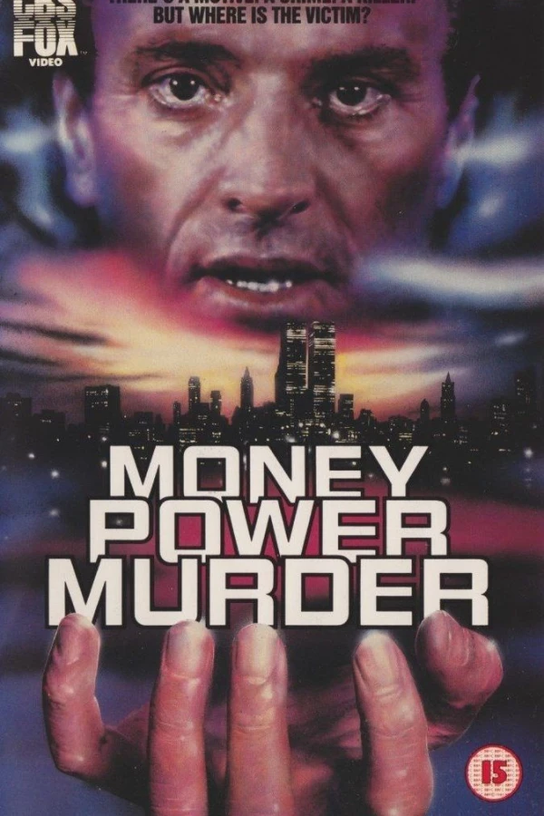 Money, Power, Murder. Juliste