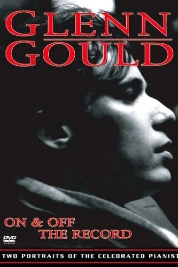 Glenn Gould: On the Record Juliste