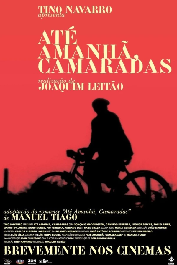 Até Amanhã, Camaradas Juliste