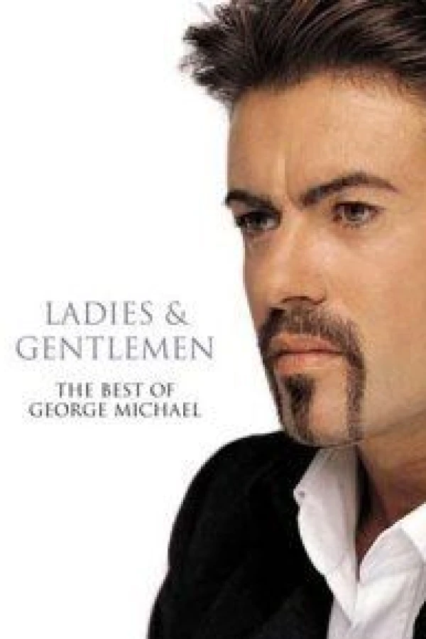 Ladies Gentlemen: The Best of George Michael Juliste