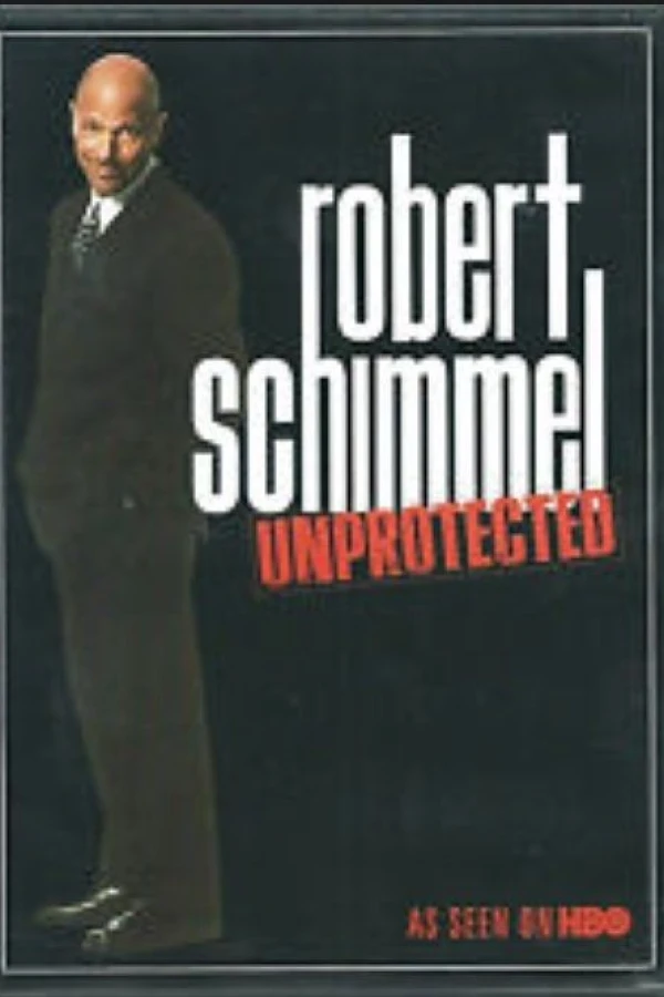 Robert Schimmel: Unprotected Juliste