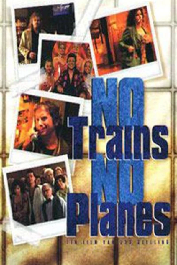 No Trains No Planes Juliste