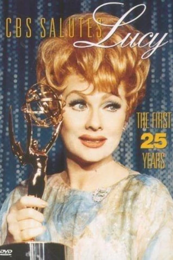 CBS Salutes Lucy: The First 25 Years Juliste