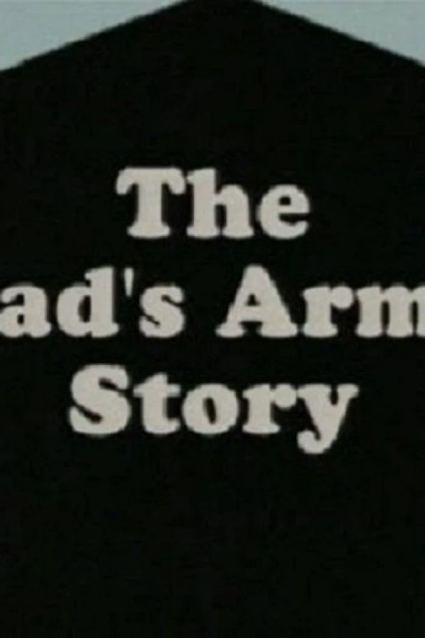 Don't Panic! The Dad's Army Story Juliste