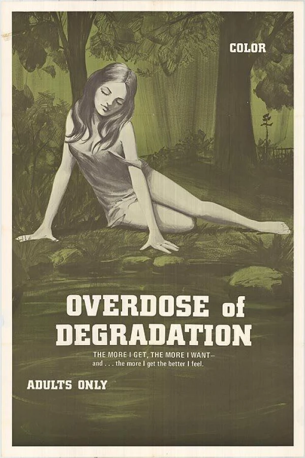 Overdose of Degradation Juliste