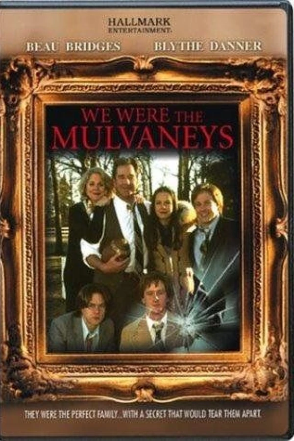 We Were the Mulvaneys Juliste