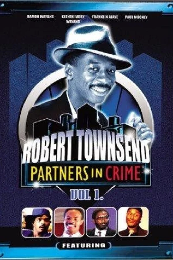 The Best of Robert Townsend His Partners in Crime Juliste