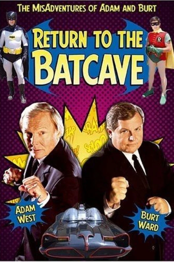 Return to the Batcave: The Misadventures of Adam and Burt Juliste