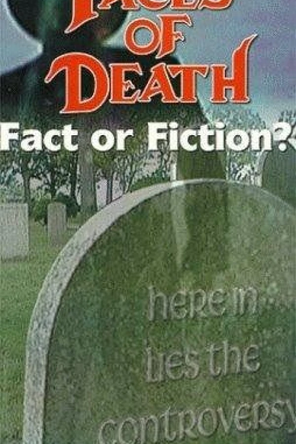 Faces of Death: Fact or Fiction? Juliste