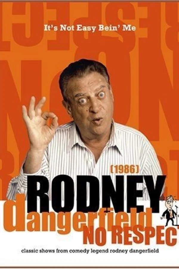 Rodney Dangerfield: It's Not Easy Bein' Me Juliste