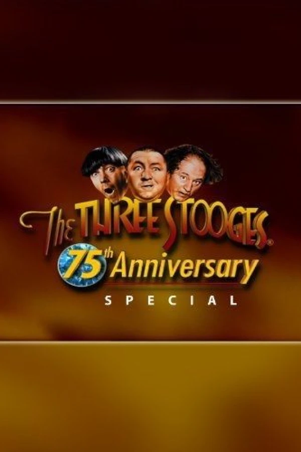 The Three Stooges 75th Anniversary Special Juliste