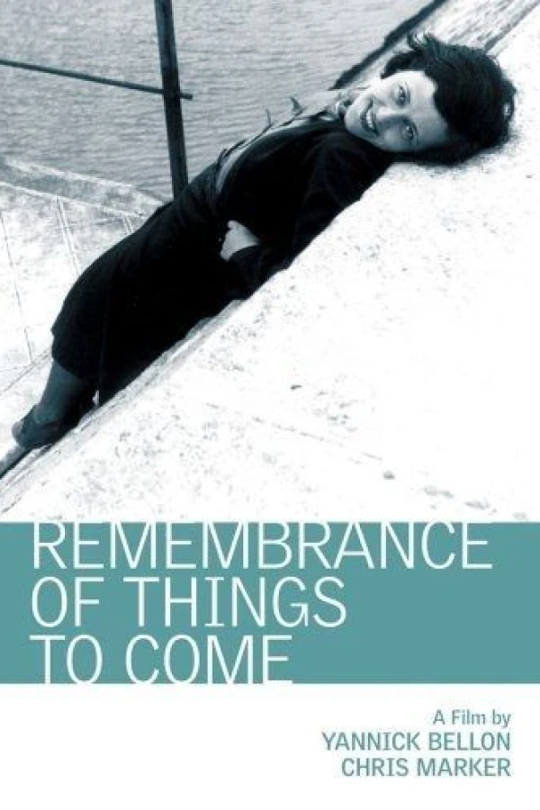 Remembrance of Things to Come Juliste