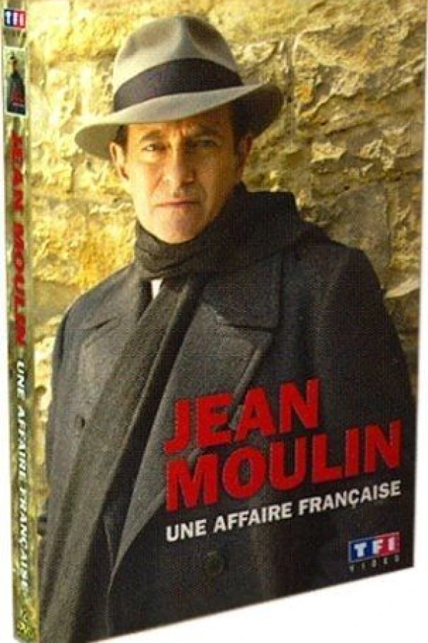 Jean Moulin, une affaire française Juliste