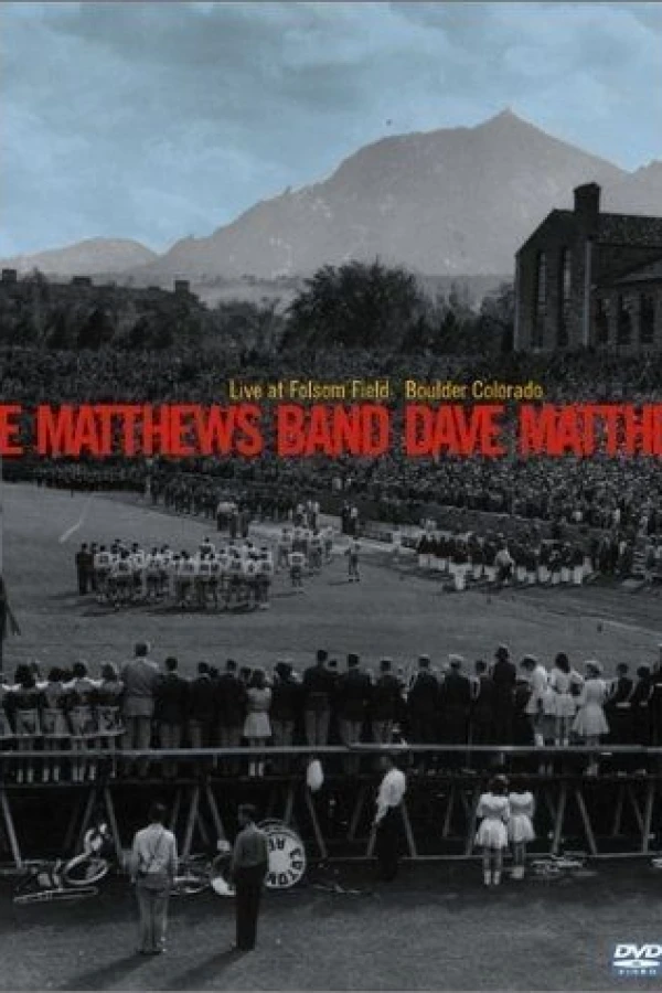 Dave Matthews Band: Live at Folsom Field, Boulder, Colorado Juliste