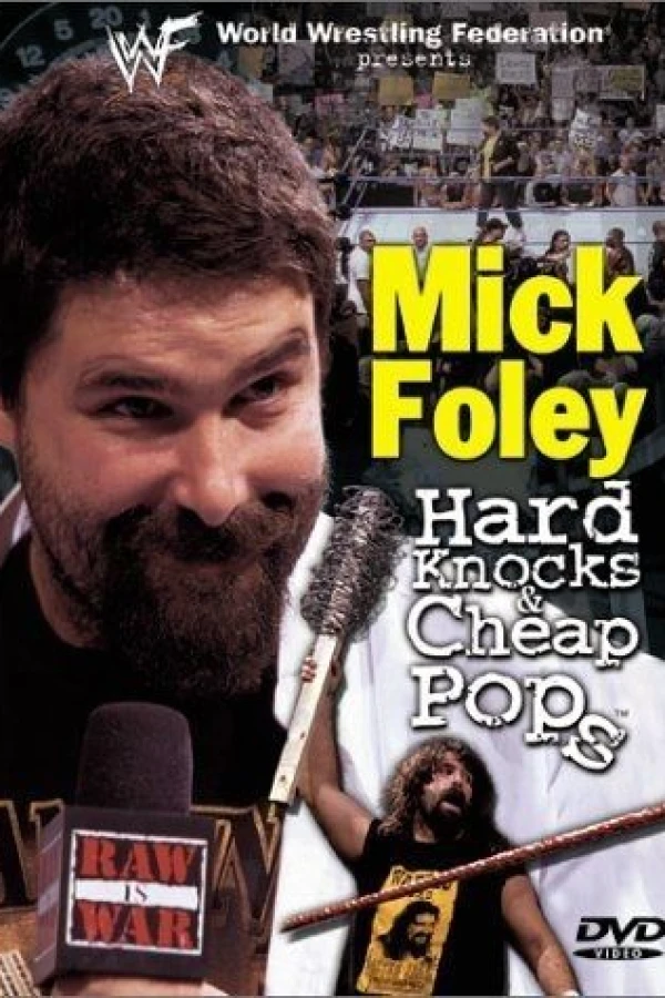 Mick Foley: Hard Knocks and Cheap Pops Juliste