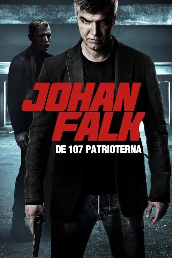 Johan Falk: De 107 patrioterna Juliste