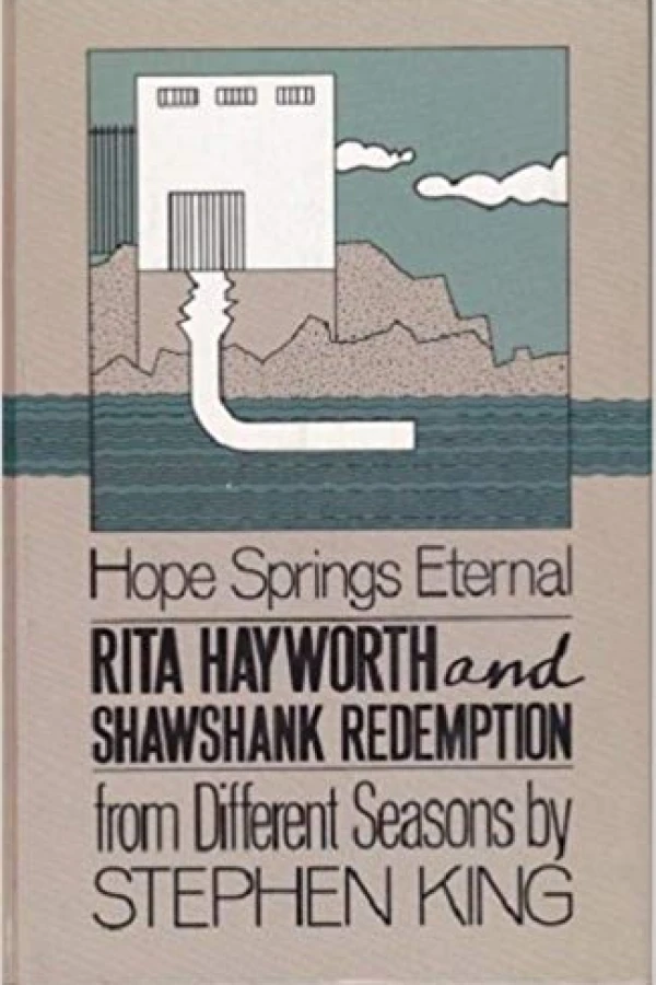 Rita Hayworth and Shawshank Redemption: A Story from Different Seasons