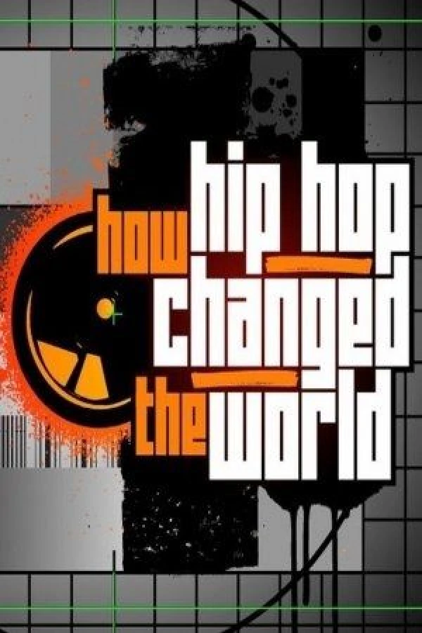 How Hip Hop Changed the World Juliste