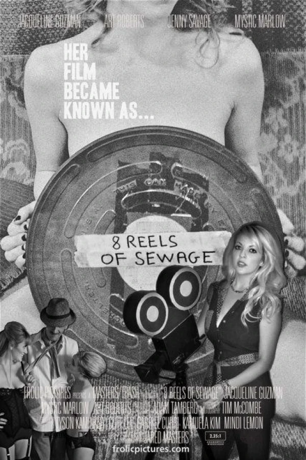 8 Reels of Sewage Juliste