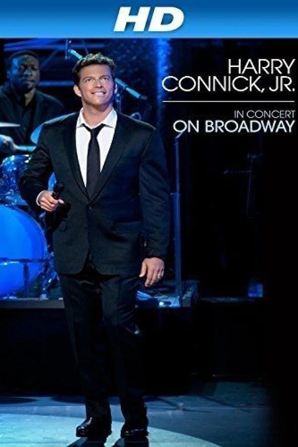 Harry Connick Jr: In Concert on Broadway Juliste