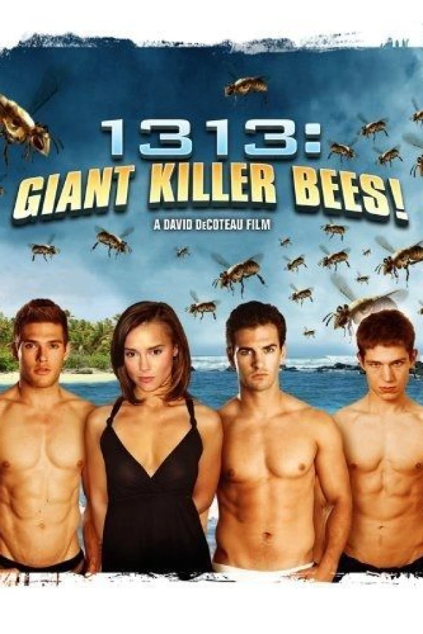 1313: Giant Killer Bees! Juliste