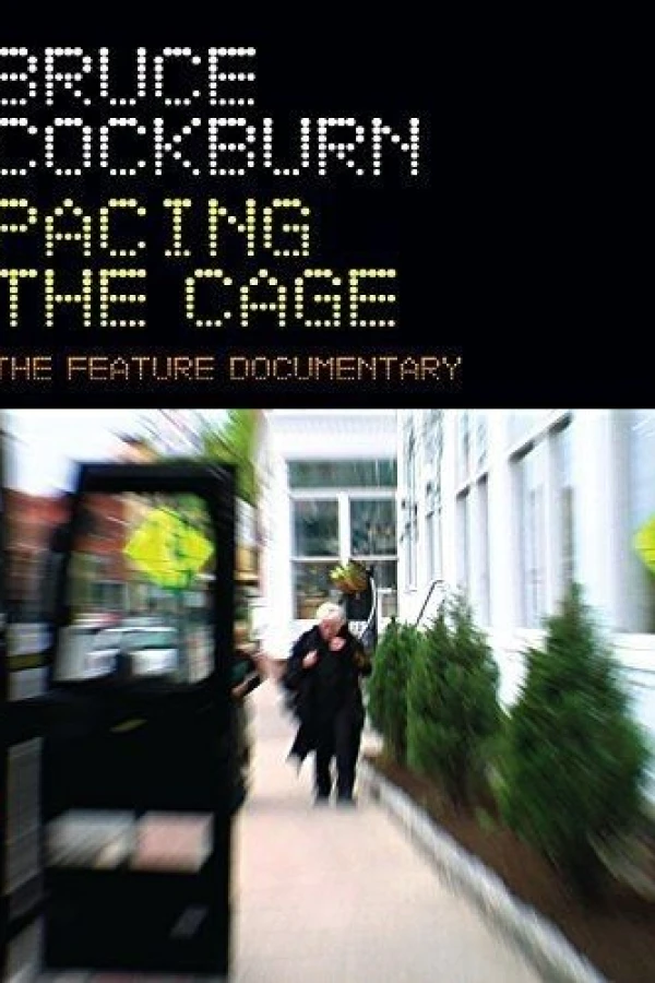 Bruce Cockburn Pacing the Cage Juliste