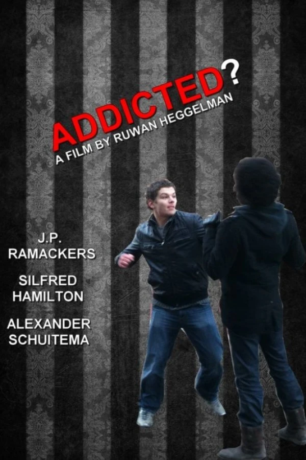 Addicted? Juliste