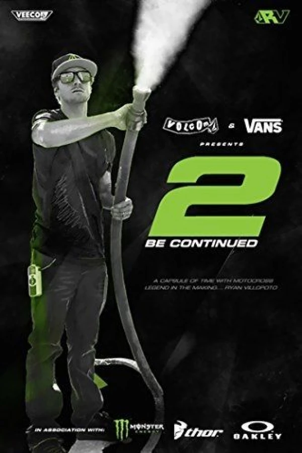 2 Be Continued: The Ryan Villopoto Film Juliste