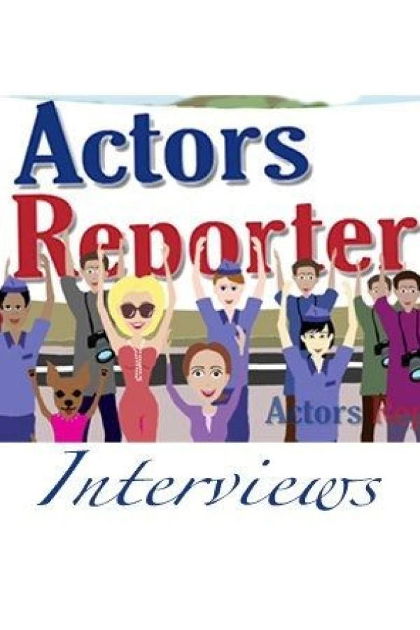 Actors Reporter Interviews Juliste