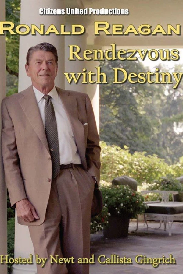 Ronald Reagan: Rendezvous with Destiny Juliste