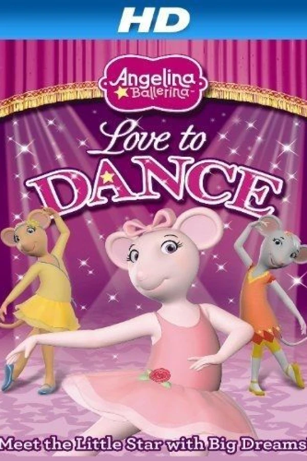 Angelina Ballerina: Love to Dance Juliste