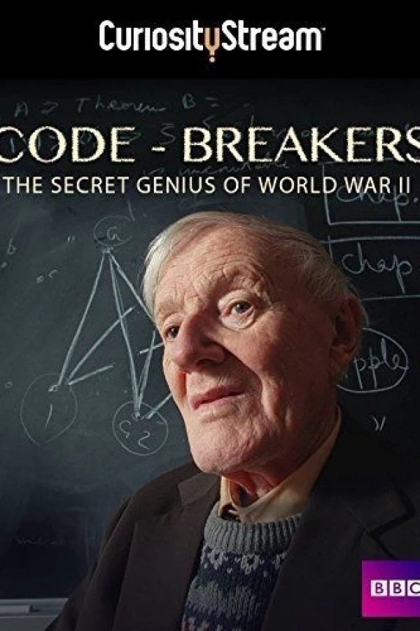 Code-Breakers: Bletchley Park's Lost Heroes Juliste