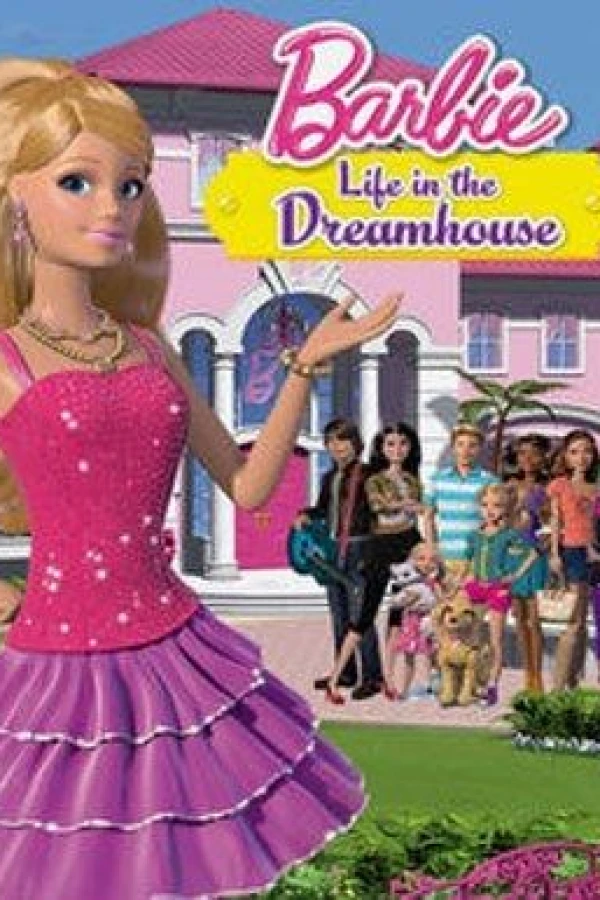 Barbie: Life in the Dreamhouse Juliste