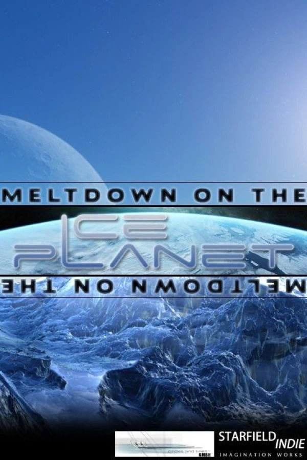 Meltdown on the Ice Planet Juliste