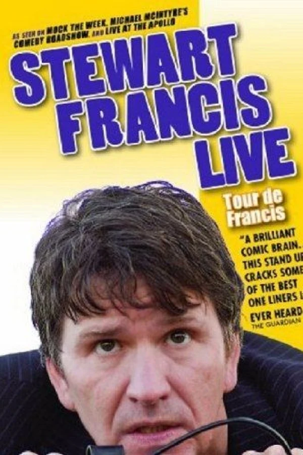 Stewart Francis: Tour De Francis Juliste