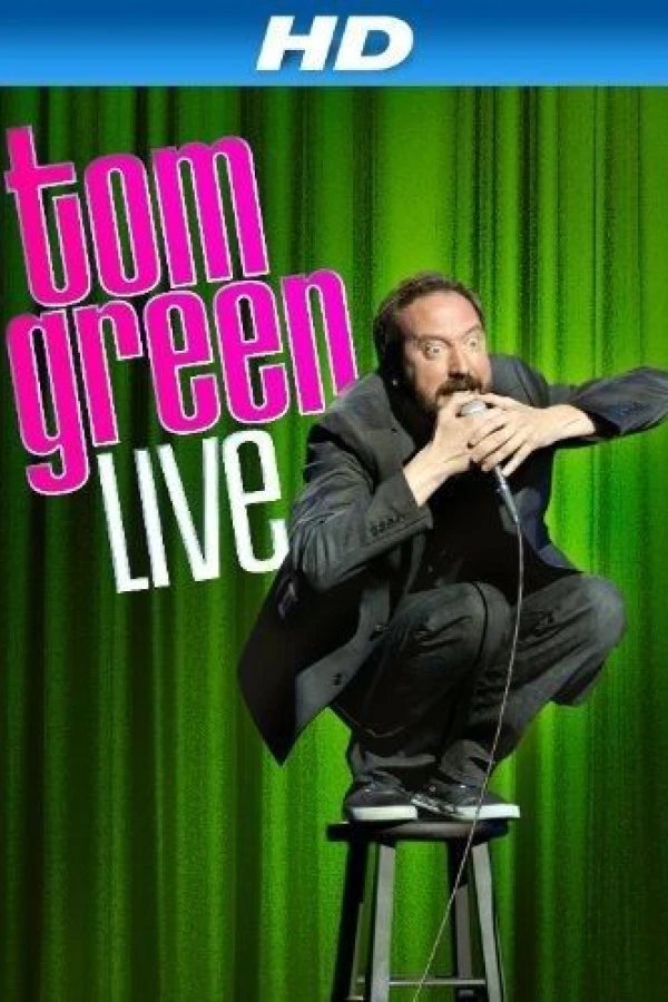 Tom Green: Live Juliste