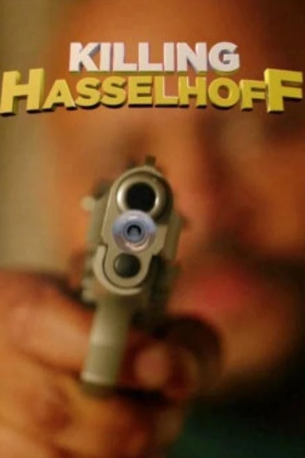 Killing Hasselhoff Juliste