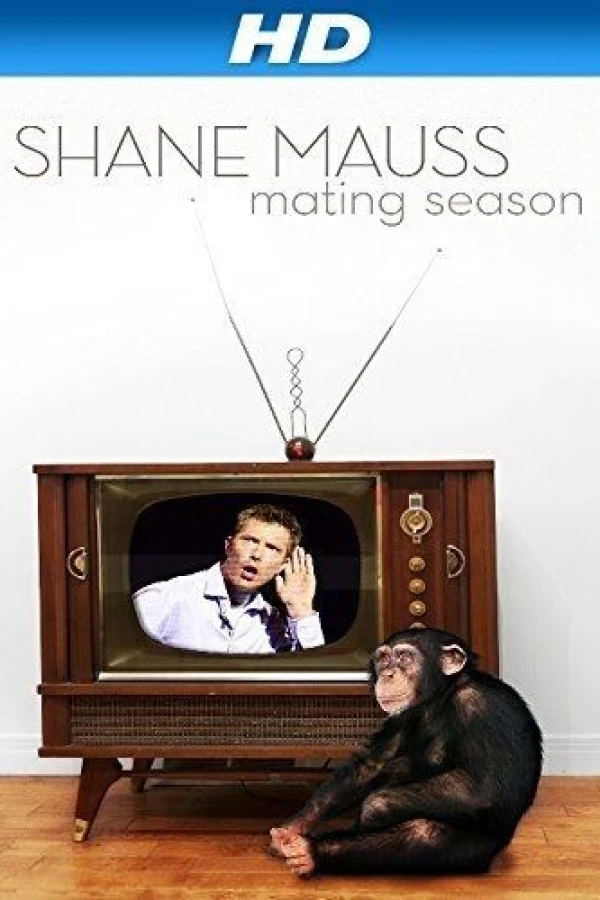 Shane Mauss: Mating Season Juliste