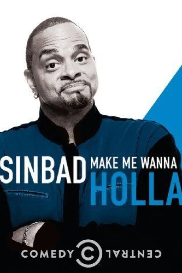 Sinbad: Make Me Wanna Holla! Juliste