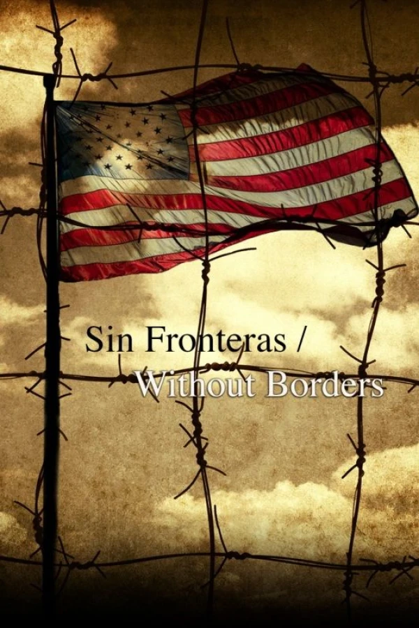 Sin Fronteras/Without Borders Juliste