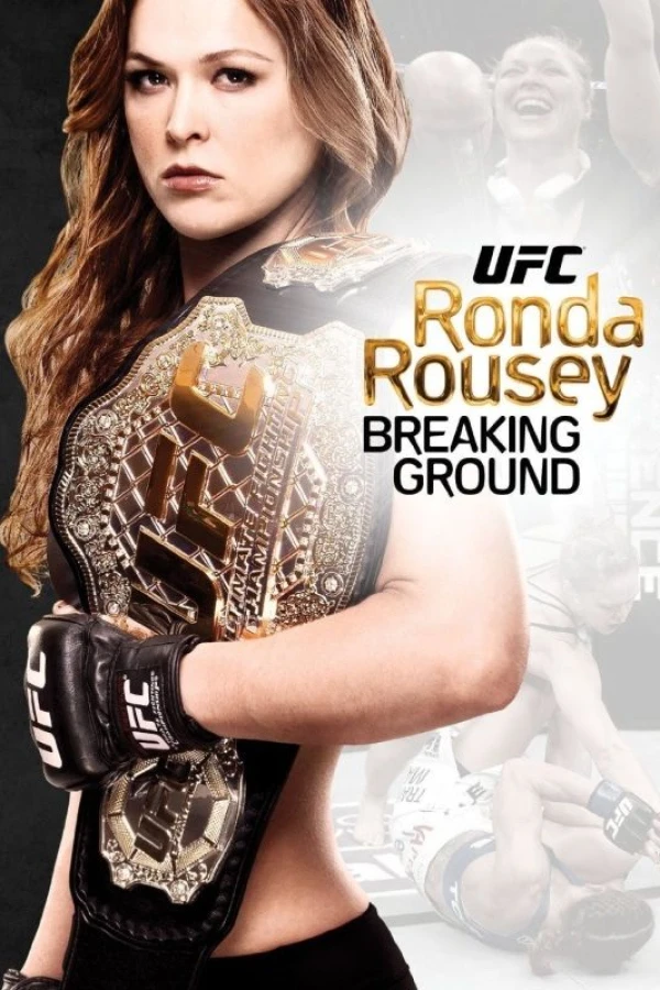 Ronda Rousey: Breaking Ground Juliste