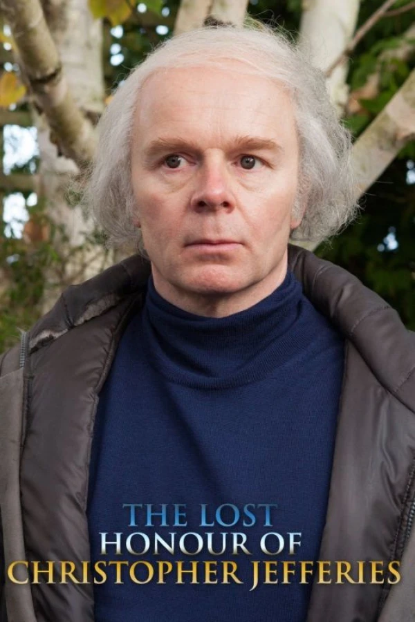 The Lost Honour of Christopher Jefferies Juliste